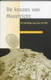 Omslag van De keuzes van Maastricht