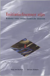 Omslag van Initiatiefnemer zijn