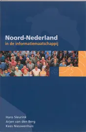 Omslag van Noord-Nederland in de informatiemaatschappij