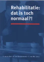 Omslag van Rehabilitatie, dat is toch normaal?!