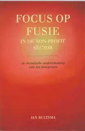 Omslag van Focus op fusie in de non-profitsector
