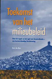 Omslag van De toekomst van het milieubeleid