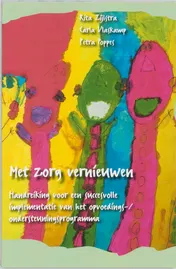 Omslag van Met zorg vernieuwen