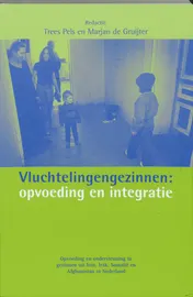 Omslag van Vluchtelingengezinnen: opvoeding en integratie