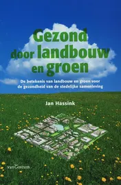 Omslag van Gezond door landbouw en groen