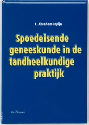 Omslag van Spoedeisende geneeskunde in de tandheelkundige praktijk