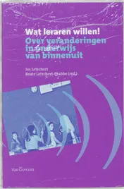 Omslag van Wat leraren willen!