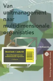 Omslag van Van unitmanagement naar multidimensionale organisaties