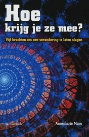 Omslag van Hoe krijg je ze mee?
