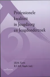 Omslag van Professionele kwaliteit in jeugdzorg en jeugdonderzoek
