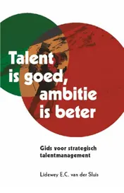 Omslag van Talent is goed, ambitie is beter