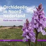 Omslag van Orchideeën in Noord-Nederland