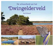 Omslag van De schoonheid van het Dwingelderveld