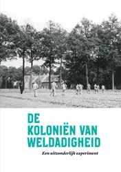 Omslag van De Koloniën van Weldadigheid