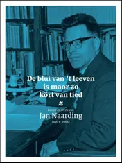 Omslag van De blui van 't leeven is maor zo kört van tied