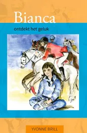 Omslag van Bianca ontdekt het geluk