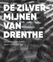 Omslag van De zilvermijnen van Drenthe