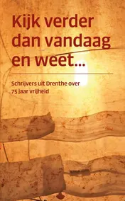Omslag van Kijk verder dan vandaag en weet...
