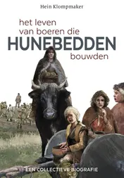 Omslag van Het leven van boeren die Hunebedden bouwden