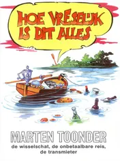 Omslag van Hoe vreselijk is dit alles