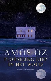 Omslag van Plotseling diep in het woud