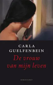 Omslag van De vrouw van mijn leven