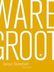 Omslag van Ware grootte