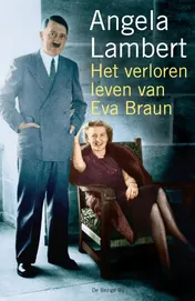 Omslag van Het verloren leven van Eva Braun