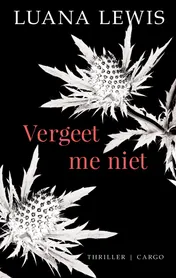 Omslag van Vergeet me niet
