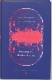 Omslag van Zwelgen wij denkend rond