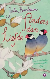 Omslag van Anders dan liefde