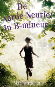 Omslag van De Aarde Neuriet in B-mineur