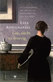 Omslag van Gek, slecht en droevig