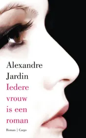 Omslag van Iedere vrouw is een roman