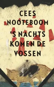 Omslag van s Nachts komen de vossen