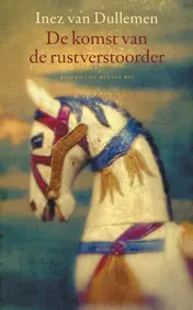 Omslag van De komst van de rustverstoorder