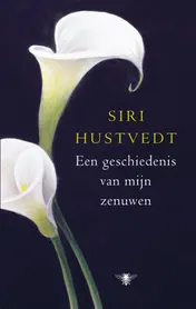 Omslag van Een geschiedenis van mijn zenuwen