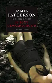 Omslag van Je bent gewaarschuwd
