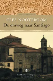 Omslag van De omweg naar Santiago