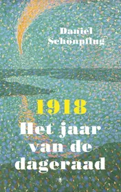 Omslag van 1918 Het jaar van de dageraad
