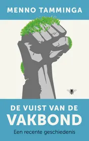 Omslag van De vuist van de vakbond