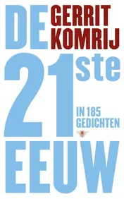 Omslag van De 21ste eeuw in 185 gedichten