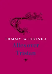 Omslag van Alles over Tristan