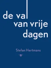 Omslag van De val van vrije dagen