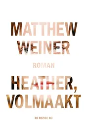 Omslag van Heather, volmaakt