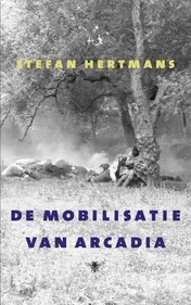Omslag van De mobilisatie van Arcadia