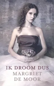 Omslag van Ik droom dus