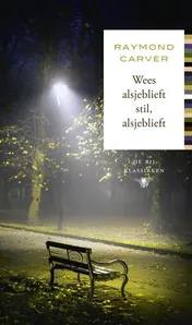Omslag van Wees alsjeblief stil, alsjeblieft
