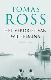 Omslag van Het verdriet van Wilhelmina