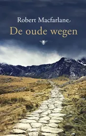Omslag van De oude wegen